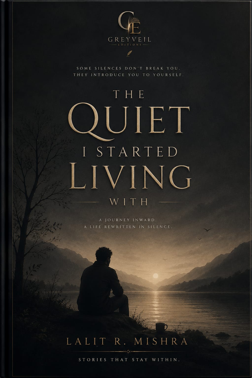 The Quiet I Started Living With book cover